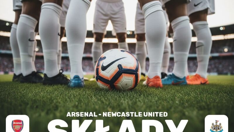 Składy: Arsenal F.C. – Newcastle United – taktyka, formacja, zestawienie
