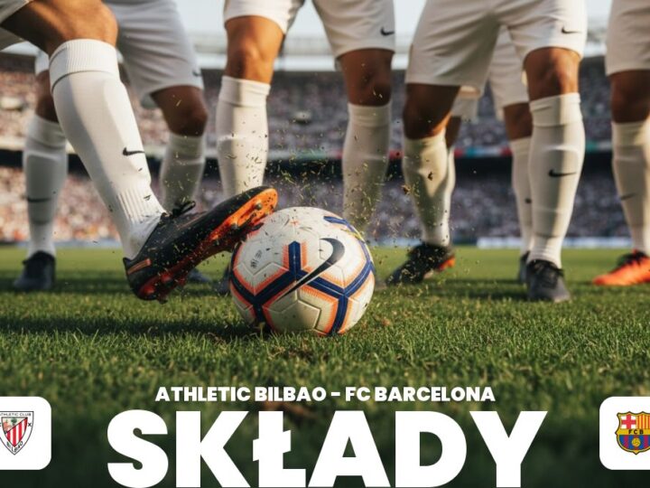 Składy: Athletic Bilbao – FC Barcelona – kontuzje, pauzy, rotacje