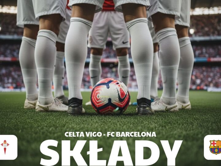 Składy: Celta Vigo – FC Barcelona – ustawienie taktyczne i ławka