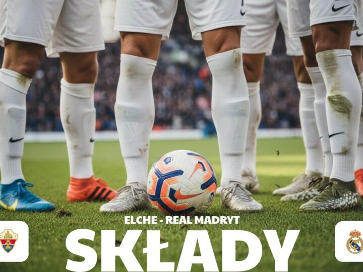 Składy: Elche CF – Real Madryt – skład na ligowe starcie