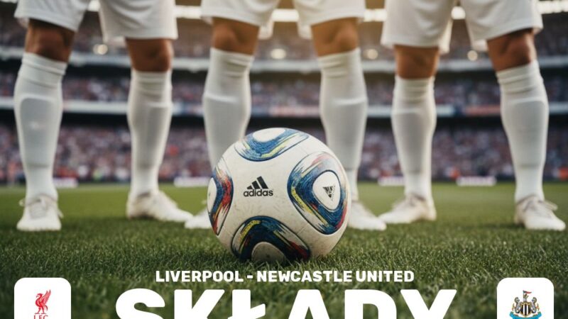Składy: Liverpool – Newcastle United – przewidywany skład i system gry